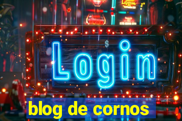 blog de cornos